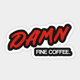 Damn to resist this coffee-80s campaign parody Sticker